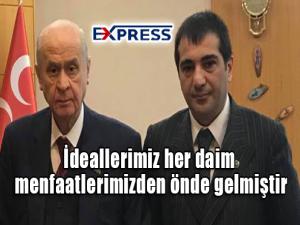 İdeallerimiz her daim menfaatlerimizden önde gelmiştir