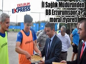 İl Sağlık Müdüründen BB Erzurumspora moral ziyareti