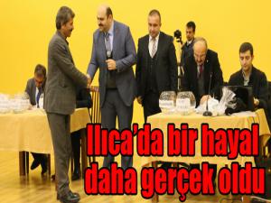 Ilıcada bir hayal daha gerçek oldu