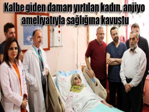 Kalbe giden damarı yırtılan kadın, anjiyo ameliyatıyla sağlığına kavuştu