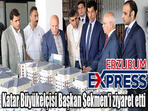 Katar Büyükelçisi Başkan Sekmen'i ziyaret etti 