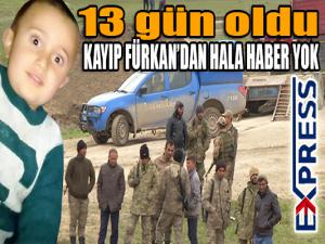 Kayıp Furkandan 13 gündür haber yok 