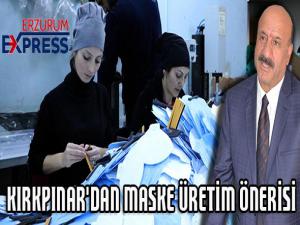 KIRKPINAR'DAN MASKE ÜRETİM ÖNERİSİ 