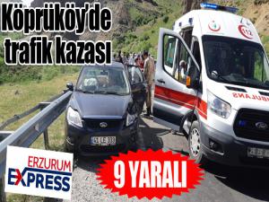 Köprüköyde trafik kazası: 9 yaralı 