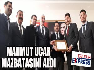 Mahmut Uçar mazbatasını aldı...