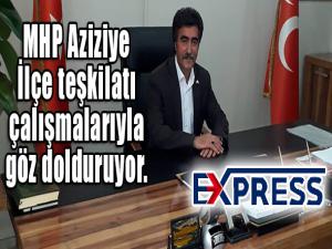 MHP Aziziye İlçe teşkilatı çalışmalarıyla göz dolduruyor.