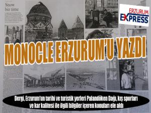 Monocle Erzurumu yazdı