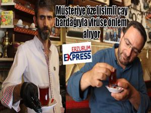 Müşteriye özel isimli çay bardağıyla virüse önlem alıyor