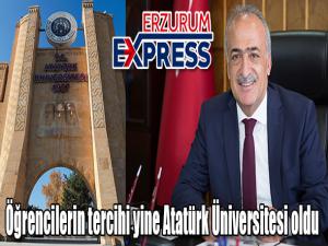 Öğrencilerin tercihi yine Atatürk Üniversitesi oldu 