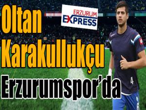 Oltan Karakullukçu yeniden BB Erzurumsporda