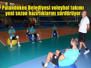 Palandöken Belediyesi voleybol takımı yeni sezon hazırlıklarını sürdürüyor 