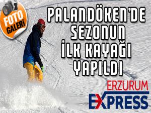 Palandökende mevsimin ilk kayağı yapıldı