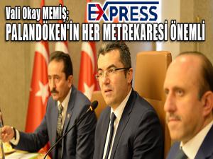 PALANDÖKEN'İN HER METREKARESİ ÖNEMLLİ