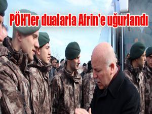 PÖH'ler dualarla Afrin'e uğurlandı