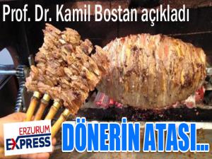 Prof. Dr. Kamil Bostan açıkladı: Dönerin atası...