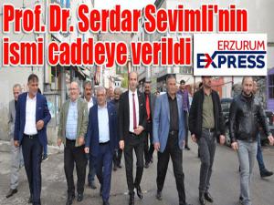 Prof. Dr. Serdar Sevimli'nin ismi caddeye verildi