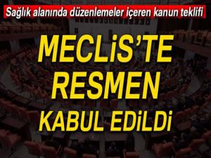 Sağlık alanında düzenlemeler içeren kanun teklifi kabul edildi