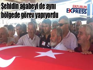 Şehidin ağabeyi de aynı bölgede görev yapıyordu