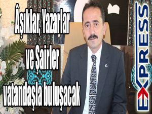 Âşıklar, Yazarlar ve Şairler vatandaşla buluşacak 