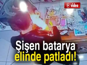 Şişen batarya elinde patladı