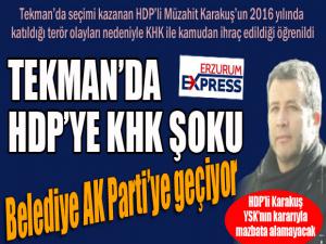 Tekman'da HDP'ye KHK şoku... Belediye AK Parti'ye geçiyor...