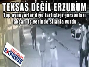 TEKSAS DEĞİL ERZURUM
