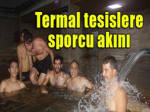 Termal tesislere sporcu akını 