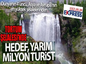 Tortum Şelalesi yenilenen yüzüyle yarım milyon turist ağırlamayı hedefliyor