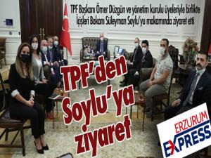 TPF Başkanı Düzgün'den Soylu'ya ziyaret...