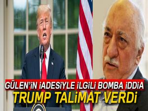 Trump'tan, Gülen'in sınır dışı edilmesiyle ilgili talimat