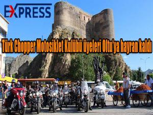 Türk Chopper Motosiklet Kulübü üyeleri Oltuya hayran kaldı 