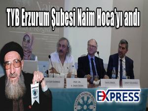 TYB Erzurum Şubesince Naim Hoca'yı anma paneli düzenledi 