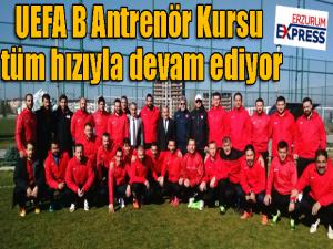 UEFA B Antrenör Kursu tüm hızıyla devam ediyor