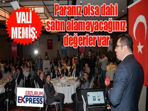 Vali Memiş, Paranız olsa dahi satın alamayacağınız değerler var