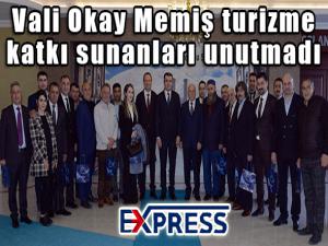 Vali Memiş turizme katkı sunanları unutmadı 