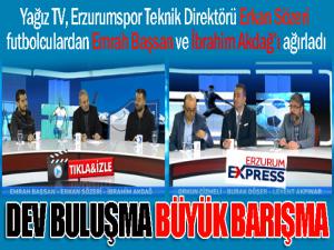 Yağız TV'de dev buluşma...