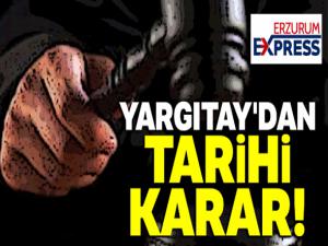 Yargıtay'dan Tarihi Karar