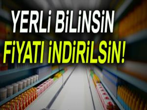 Yerli bilinsin fiyatı indirilsin