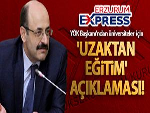 YÖK Başkanı'ndan üniversiteler için 'uzaktan eğitim' açıklaması!