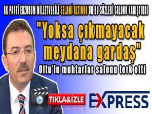 Yoksa çıkmayacak meydana gardaş