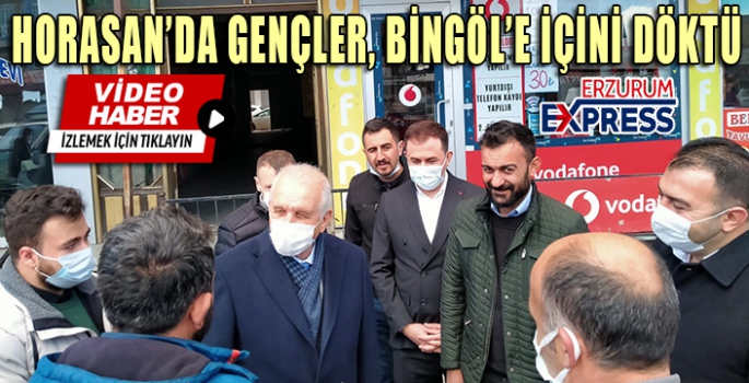 HORASAN'DA GENÇLER, BİNGÖL'E İÇİNİ DÖKTÜ