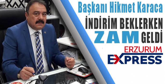 İNDİRİM BEKLERKEN ZAM GELDİ