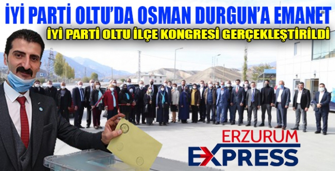 İyi Parti Oltu İlçe Kongresi gerçekleştirildi