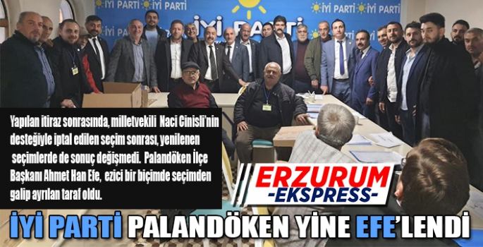 İYİ PARTİ PALANDÖKEN YİNE EFE’LENDİ