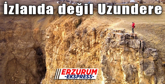 İzlanda değil Uzundere