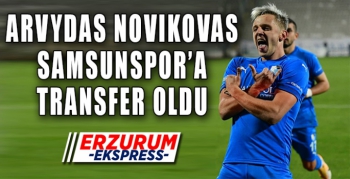 Arvydas Novikovas Samsunspor'a transfer oldu