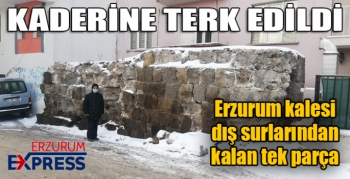 Erzurum kalesi dış surlarından kalan tek parça