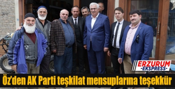 Öz’den AK Parti teşkilat mensuplarına teşekkür