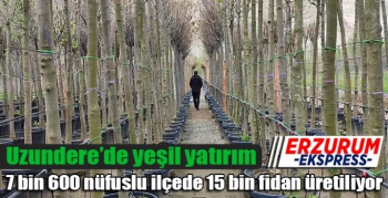 Uzundere’de büyük yatırım