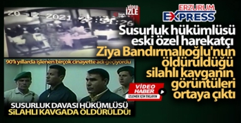 Ziya Bandırmalıoğlu'nun öldürüldüğü silahlı kavganın güvenlik kamerası görüntüleri ortaya çıktı